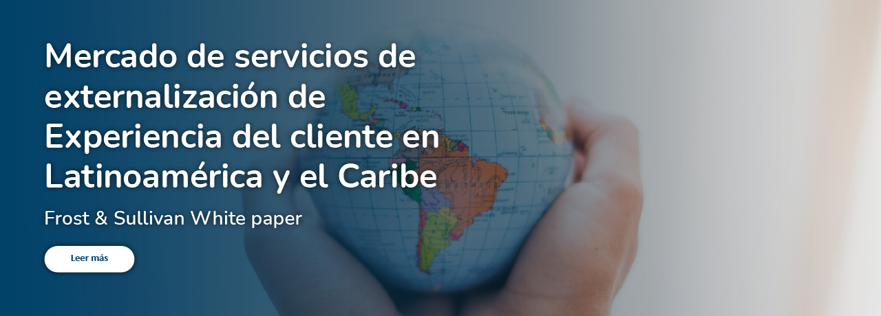 Mercado de servicios de externalización de Experiencia del cliente en Latinoamérica y el Caribe